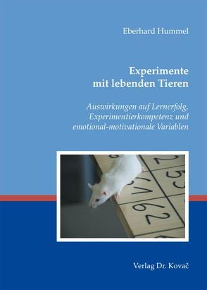 Experimente mit lebenden Tieren von Hummel,  Eberhard