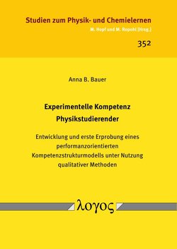 Experimentelle Kompetenz Physikstudierender von Bauer,  Anna B.