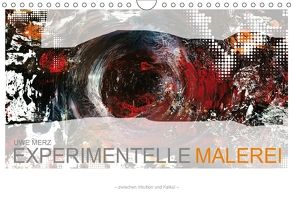 Experimentelle Malerei – zwischen Intuition und Kalkül (Wandkalender 2018 DIN A4 quer) von Merz / »Merzolio art«,  Uwe