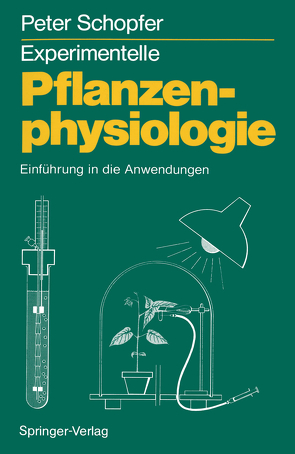 Experimentelle Pflanzenphysiologie von Schopfer,  Peter