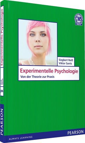 Experimentelle Psychologie – Von der Theorie zur Praxis von Reiß,  Siegbert, Sarris,  Viktor