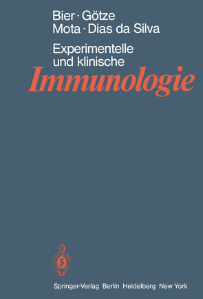 Experimentelle und klinische Immunologie von Bier,  O. G., Dias da Silva,  W., Goetze,  D., Götze,  A. M., Mota,  I.