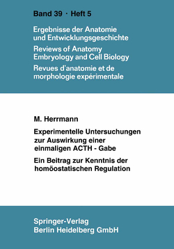 Experimentelle Untersuchungen zur Auswirkung einer einmaligen ACTH-Gabe von Hermann,  M.