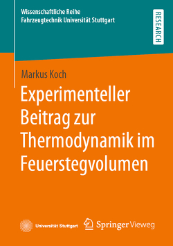 Experimenteller Beitrag zur Thermodynamik im Feuerstegvolumen von Koch,  Markus