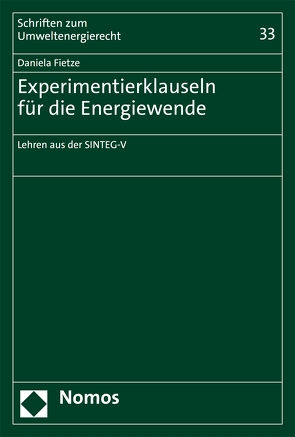 Experimentierklauseln für die Energiewende von Fietze,  Daniela