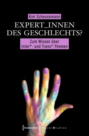 Expert_innen des Geschlechts? von Scheunemann,  Kim