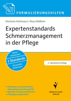 Expertenstandards Schmerzmanagement in der Pflege von Hellmann,  Stefanie, Rößlein,  Rosa