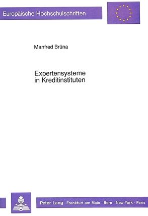 Expertensysteme in Kreditinstituten von Brüna,  Manfred