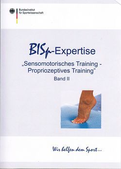 Expertise „Sensomotorisches Training – Propriozeptives Training“ von Pfeifer,  Klaus, Stehle,  Peter