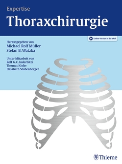 Expertise Thoraxchirurgie von Müller,  Michael Rolf, Watzka,  Stefan B.
