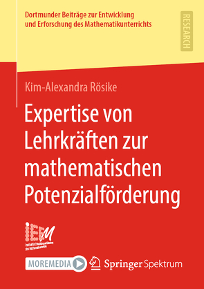 Expertise von Lehrkräften zur mathematischen Potenzialförderung von Rösike,  Kim-Alexandra