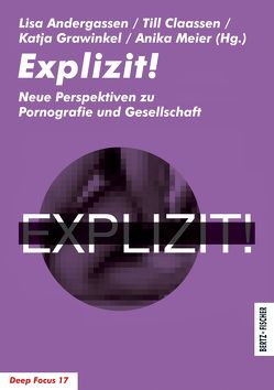 Explizit! von Andergassen,  Lisa, Claassen,  Till, Grawinkel,  Katja, Meier,  Anika