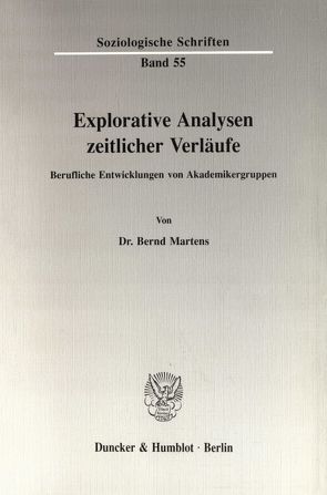 Explorative Analysen zeitlicher Verläufe. von Martens,  Bernd