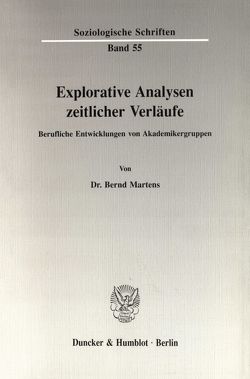 Explorative Analysen zeitlicher Verläufe. von Martens,  Bernd