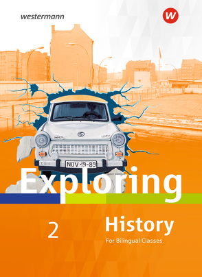 Exploring History SI – Ausgabe 2018 von Bode,  Matthias, Kröger,  Rolf J., Lohmann,  Christa, Nebert,  Deanna, Nerlich,  Barbara, Söhrnsen,  Thomas