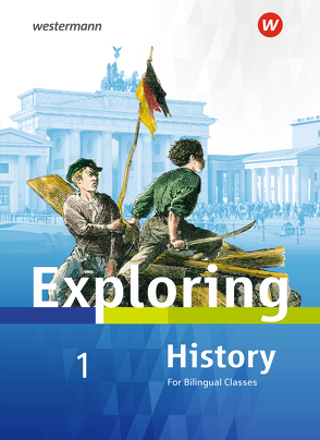 Exploring History SI – Ausgabe 2018 von Bode,  Matthias, Kröger,  Rolf J., Lohmann,  Christa, Nebert,  Deanna, Nerlich,  Barbara, Söhrnsen,  Thomas
