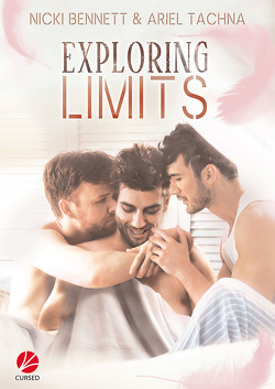Exploring Limits von Bennett,  Nicki, Greyfould,  Jilan, Tachna,  Ariel