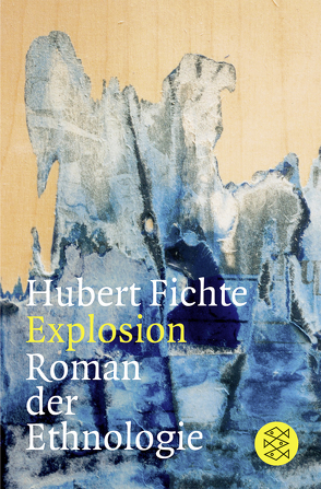 Explosion von Fichte,  Hubert, Kay,  Ronald