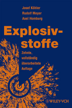 Explosivstoffe von Homburg,  Axel, Köhler,  Josef, Meyer,  Rudolf