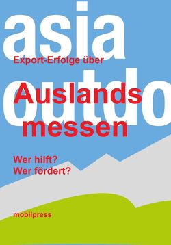 Export-Erfolge über Auslandsmessen von Zimmermann,  Gerd