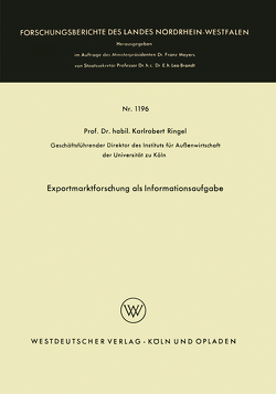 Exportmarktforschung als Informationsaufgabe von Ringel,  Karl Robert