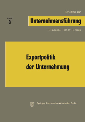 Exportpolitik der Unternehmung von Jacob,  H.