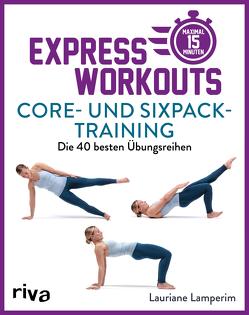 Express-Workouts – Core- und Sixpack-Training von Lamperim,  Lauriane