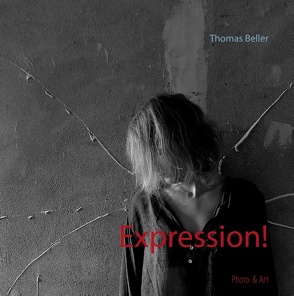 Expression! von Beller,  Thomas