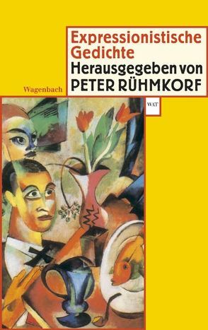 Expressionistische Gedichte von Rühmkorf ,  Peter