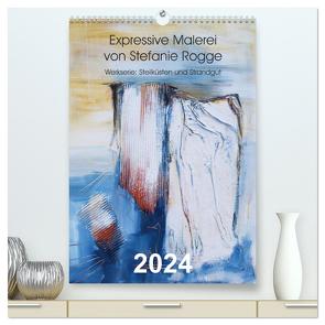 Expressive Malerei von Stefanie Rogge (hochwertiger Premium Wandkalender 2024 DIN A2 hoch), Kunstdruck in Hochglanz von Rogge,  Stefanie