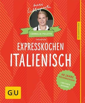 Expresskochen Italienisch von Poletto,  Cornelia