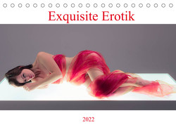 Exquisite Erotik (Tischkalender 2022 DIN A5 quer) von DOCSKH