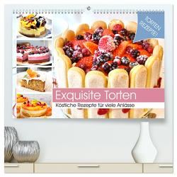 Exquisite Torten. Köstliche Rezepte für viele Anlässe (hochwertiger Premium Wandkalender 2024 DIN A2 quer), Kunstdruck in Hochglanz von Hurley,  Rose