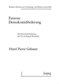 Externe Demokratieförderung von Gebauer,  Henri Pierre