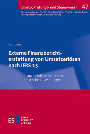 Externe Finanzberichterstattung von Umsatzerlösen nach IFRS 15 von Lam,  Siu