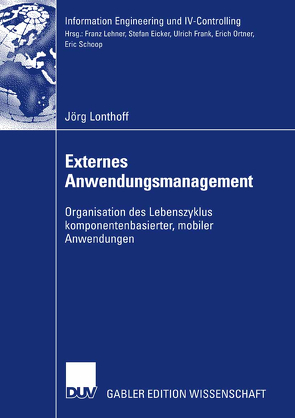 Externes Anwendungsmanagement von Lonthoff,  Jörg, Ortner,  Prof. Dr. Erich