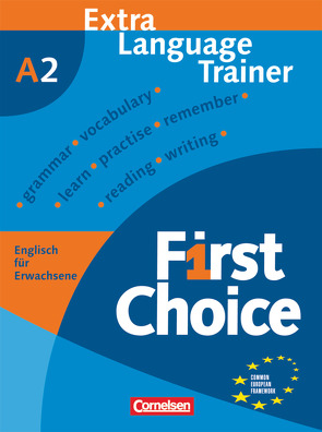 First Choice – Englisch für Erwachsene – A2 von Karg,  Marion, Stevens,  John