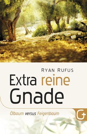 Extra reine Gnade von Dittert,  Julia, Rufus,  Rob, Rufus,  Ryan