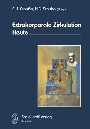Extrakorporale Zirkulation Heute von Preusse,  C.J., Schulte,  K.-L.