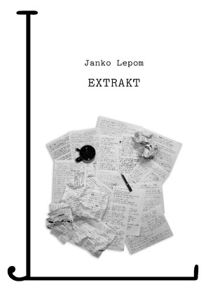 EXTRAKT von Lepom,  Janko