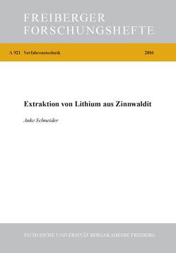 Extraktion von Lithium aus Zinnwaldit von Schneider,  Anke