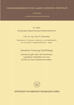 Extraktive Trennung Fest/Flüssig von Schneider,  Felix H.