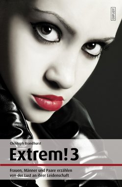 Extrem! 3 – In neuer Ausstattung von Brandhurst,  Christoph