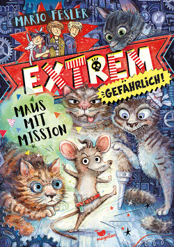 Extrem gefährlich! Maus mit Mission von Fesler,  Mario, Schoeffmann-Davidov,  Eva