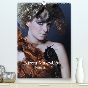 Extrem Make-Up Portraits (Premium, hochwertiger DIN A2 Wandkalender 2021, Kunstdruck in Hochglanz) von Eckerlin,  Claus