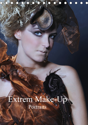 Extrem Make-Up Portraits (Tischkalender 2021 DIN A5 hoch) von Eckerlin,  Claus