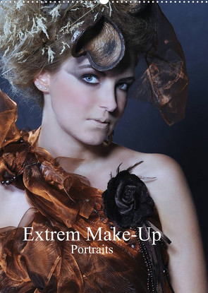 Extrem Make-Up Portraits (Wandkalender 2022 DIN A2 hoch) von Eckerlin,  Claus