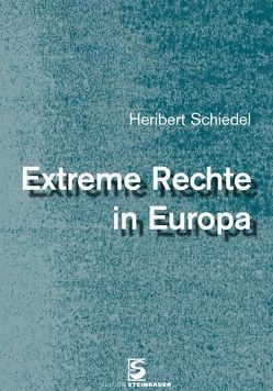 Extreme Rechte in Europa von Schiedel,  Heribert