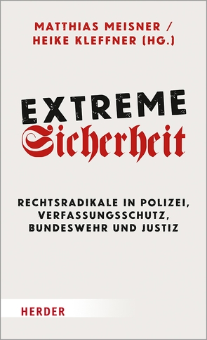 Extreme Sicherheit von Kleffner,  Heike, Meißner,  Matthias