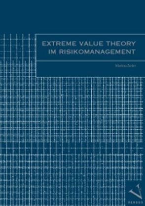 Extreme Value Theory im Risikomanagement von Zeder,  Markus